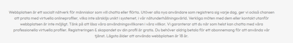 I sidfoten varnas vi för att det finns falska profiler som är omöjliga att känna igen, dvs. botar.